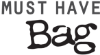 MUST HAVE BAG